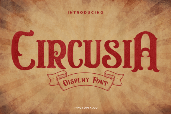 Circusia: The Retro Display Font for Handmade Labels and Invitations