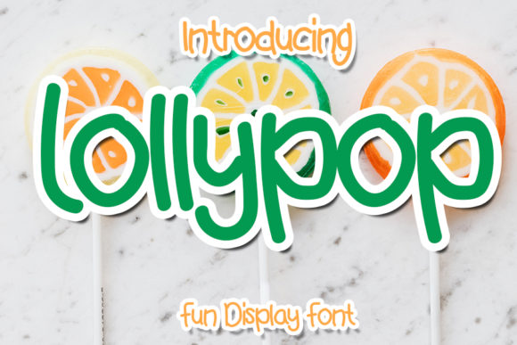 Lollypop Display Font Review for Crafters and Printables