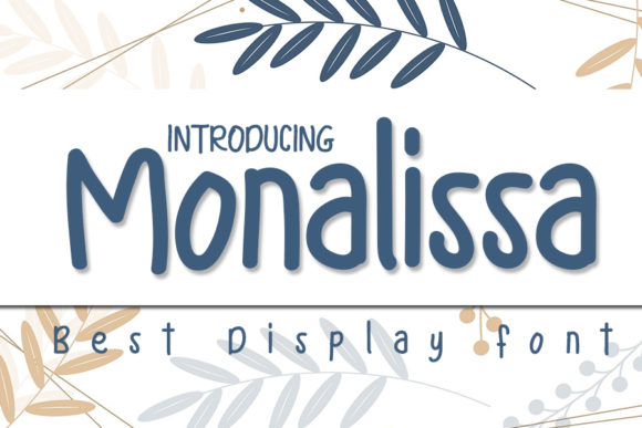 Monalissa: A Whimsical Display Font for Handmade Crafts